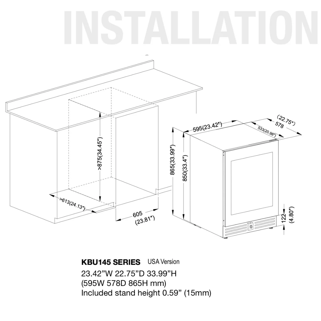 KBU145 Series built-in under-counter wine cooler installation diagram showing cabinet cutout and dimensions 23.42 in W x 22.75 in D x 33.99 in H (595 x 578 x 865 mm) USA version with 0.59 in (15 mm) included stand height, front-vented wine refrigerator